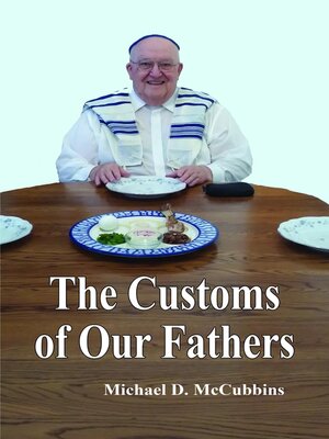 cover image of The Customs of Our Fathers